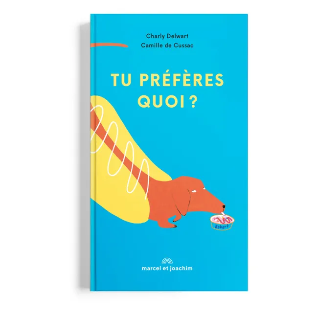 Book - Tu Préfères Quoi? - Charly Delwart and Camille De Cussac