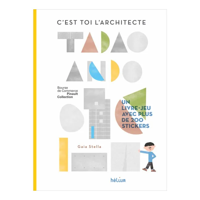 C’est toi l’architecte Game Book: Tadao Ando - Gaia Stella