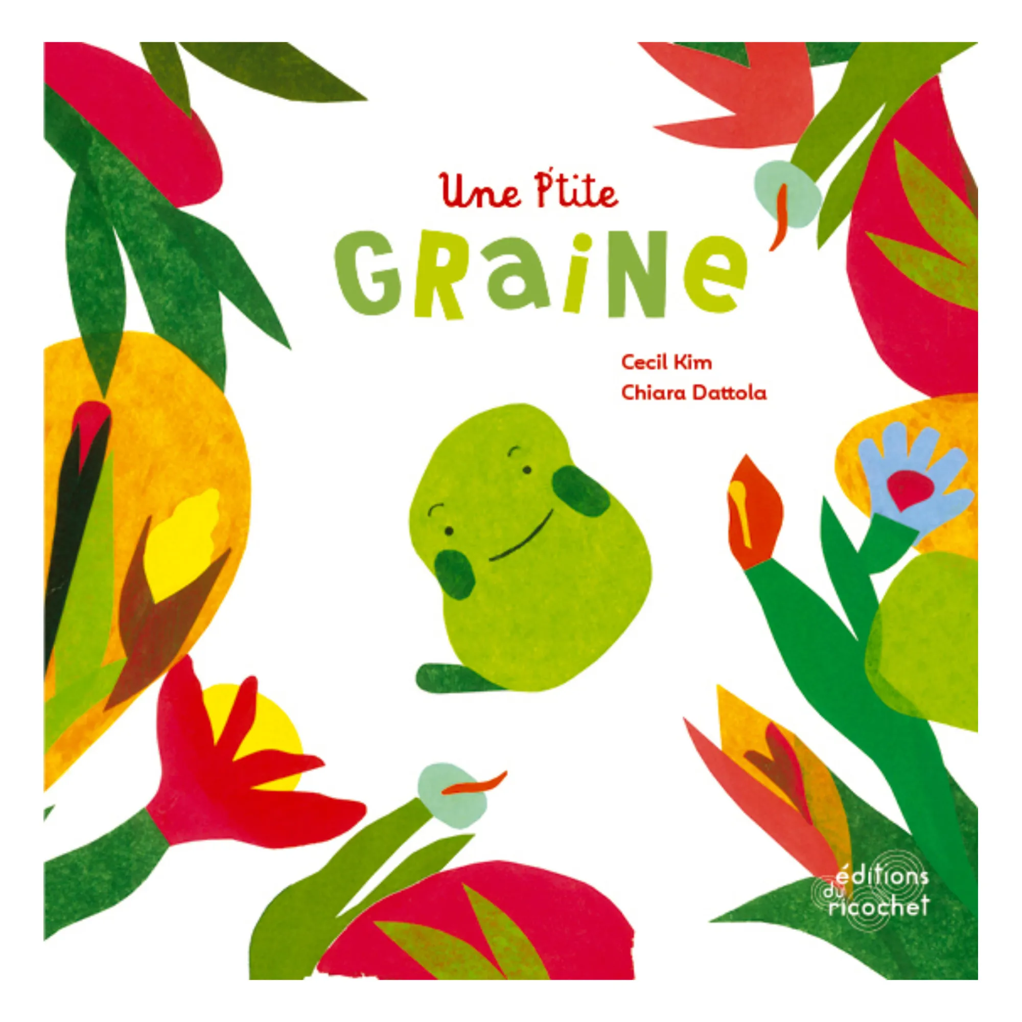 Ricochet Editions - Livre Une P'tite Graine (Ricochet Editions) - Couverture