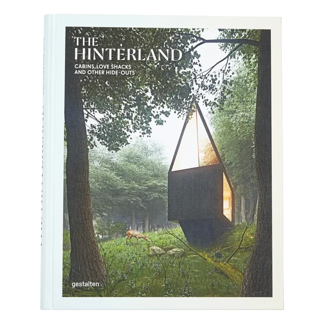 The Hinterland Cabins, Love Standing & Other Hide-outs - EN
