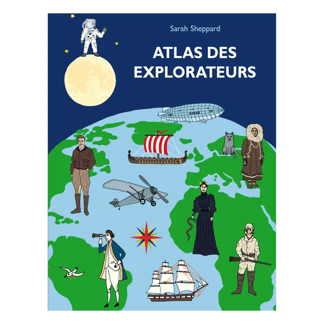 Atlas des explorateurs - S.Sheppard