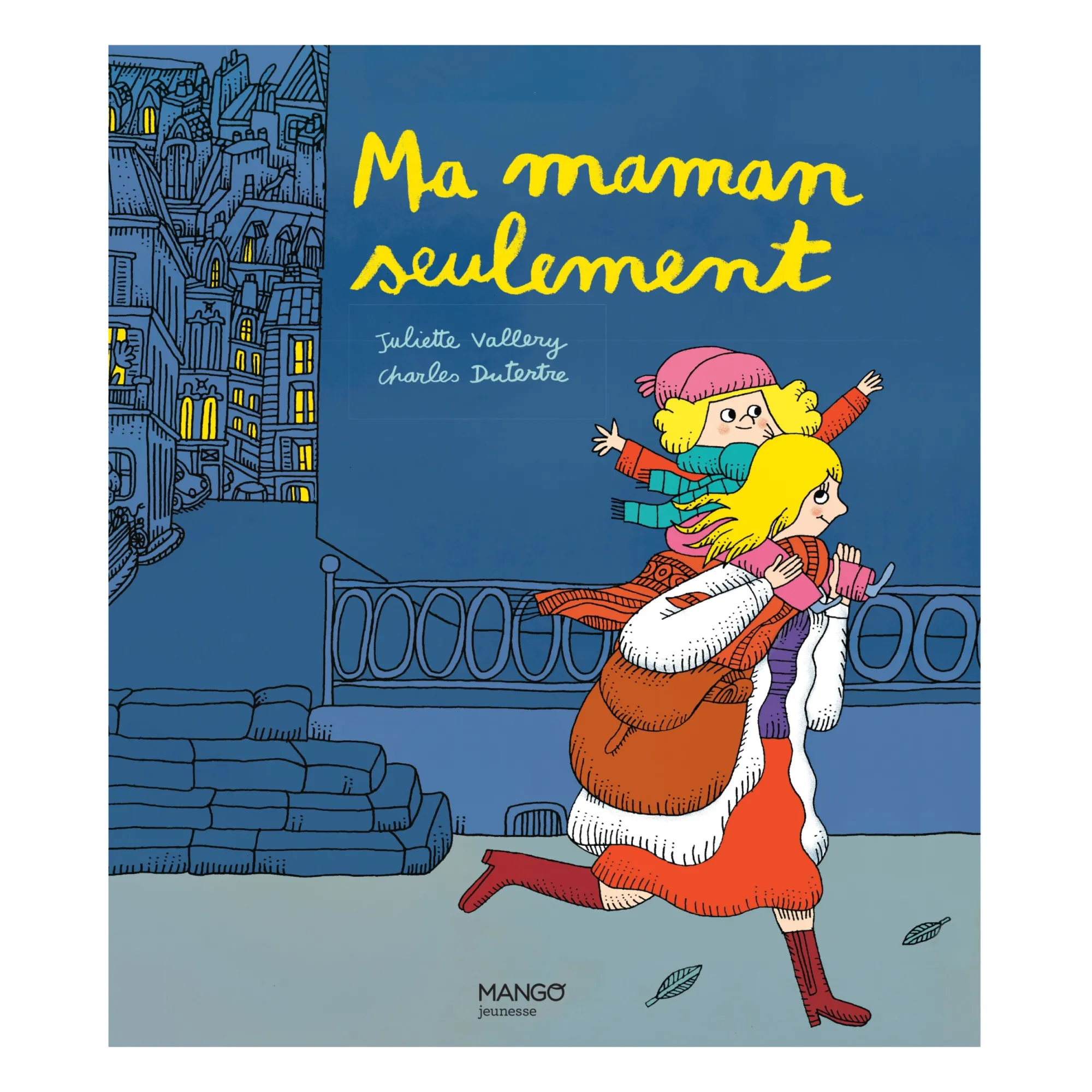 Mango Editions - Livre Ma maman seulement (Mango Editions) - Couverture