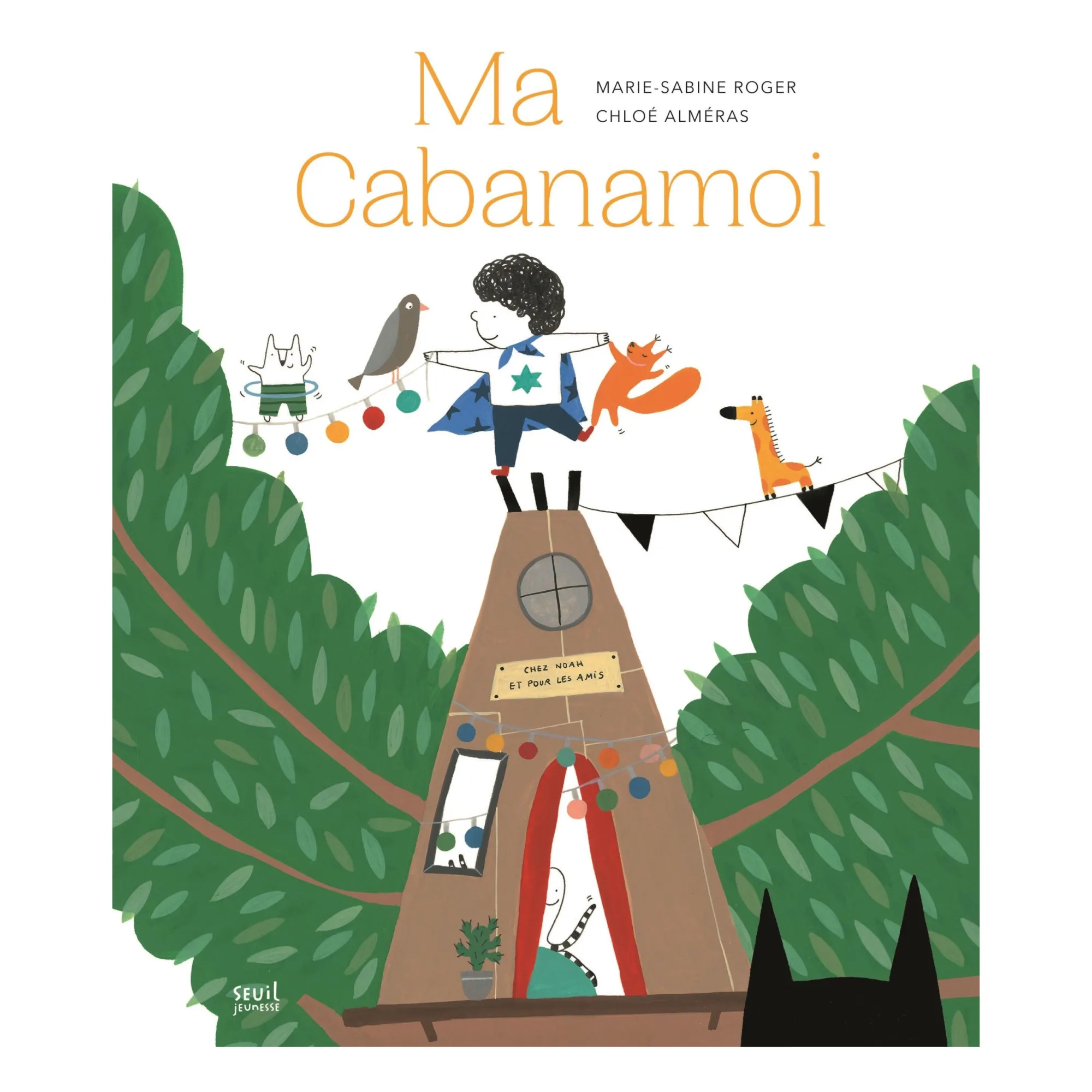 Seuil Jeunesse - Livre Ma Cabanamoi - MS.Roger & C.Alméras (Seuil Jeunesse) - Couverture