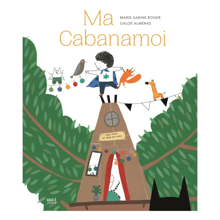 Seuil Jeunesse - Seuil Jeunesse - Livre Ma Cabanamoi - MS.Roger & C.Alméras