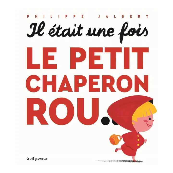 Livre Il était une fois le petit chaperon rouge - P.Jalbert - Image produit n°0