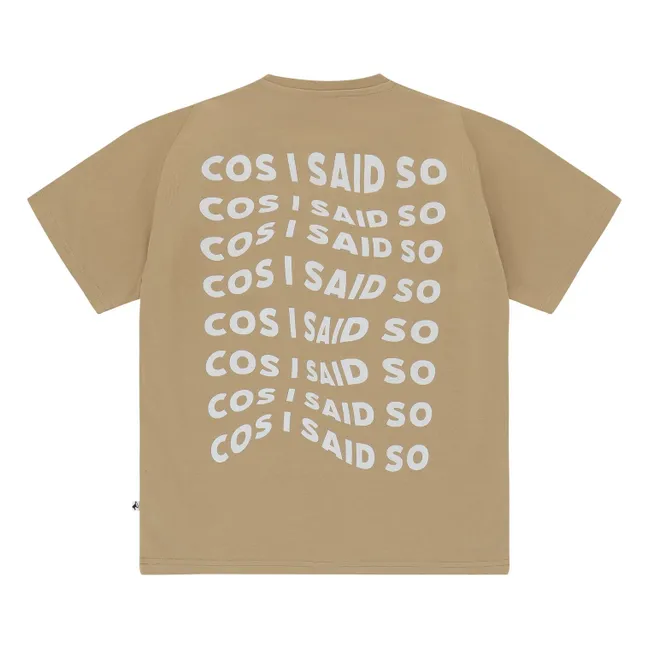 Camiseta Cos I Said So | Marrón claro