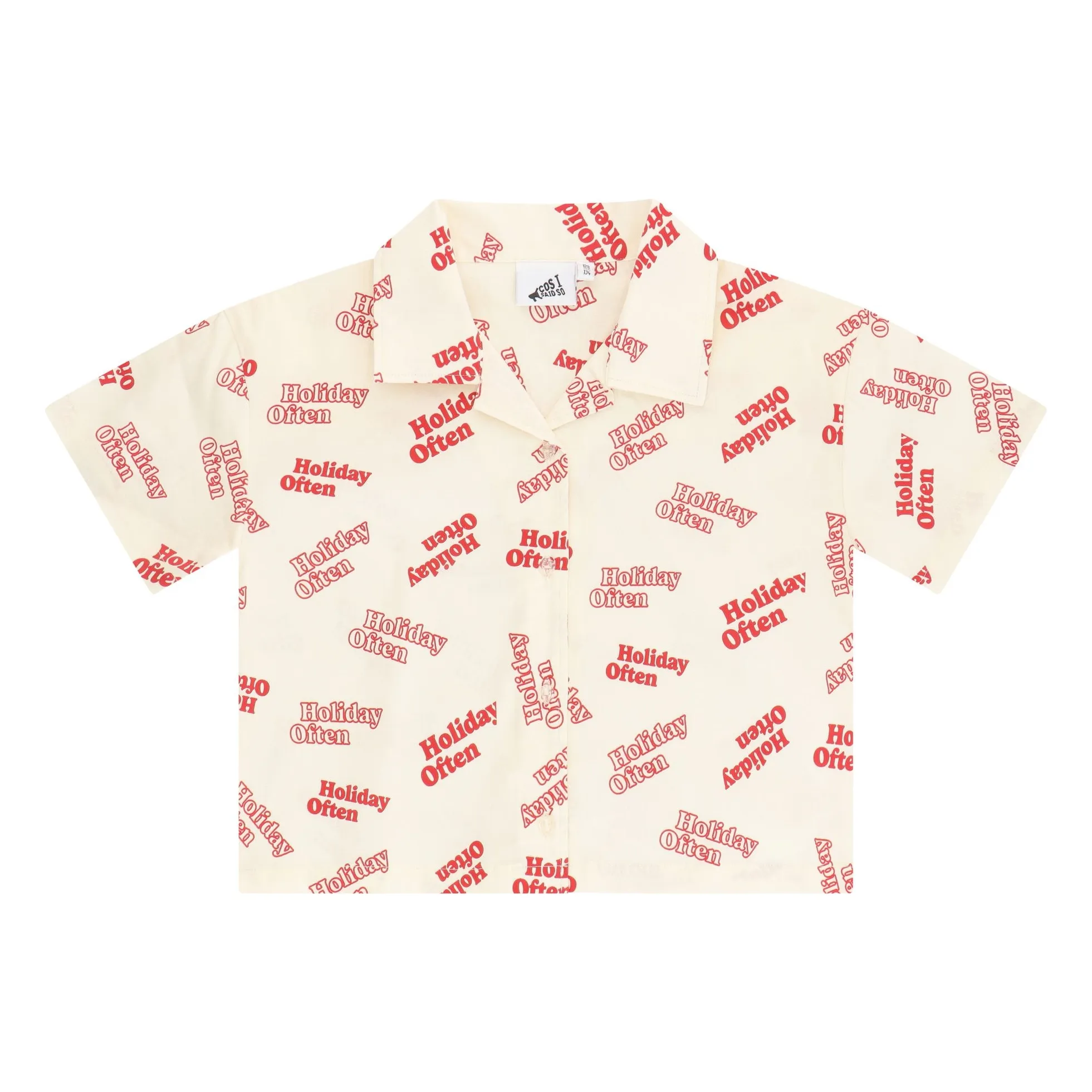 Cos I Said So Unisex Ecru Holiday Often Shirt