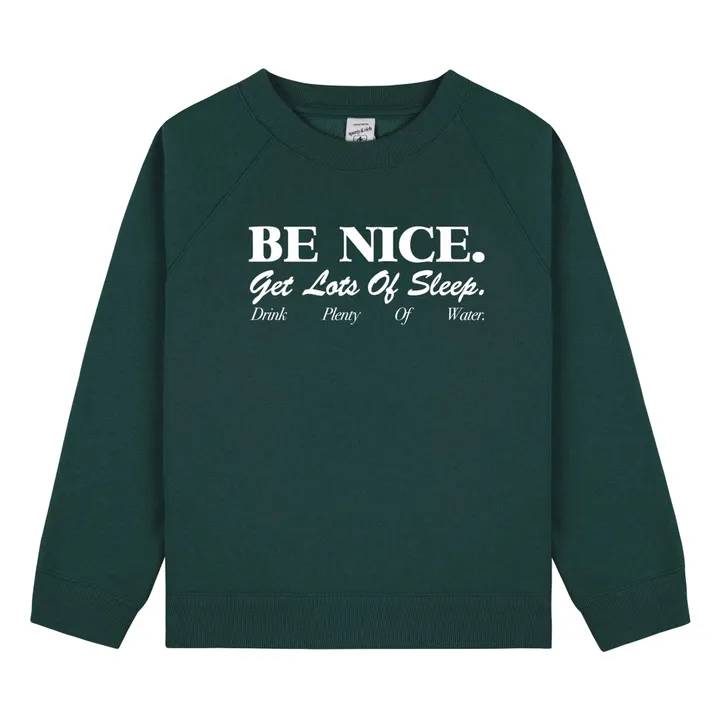 Sweat Be Nice | Vert foncé- Image produit n°0