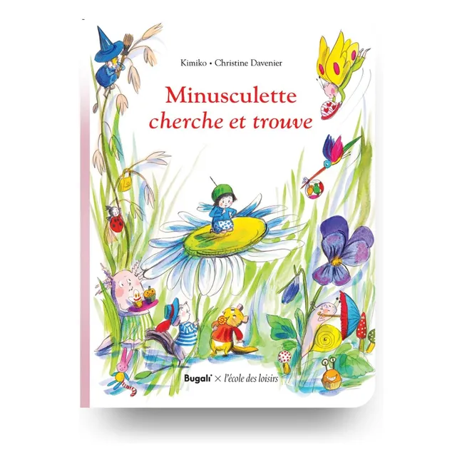 Livre Minusculette cherche et trouve (Bugali x L'école des loisirs)