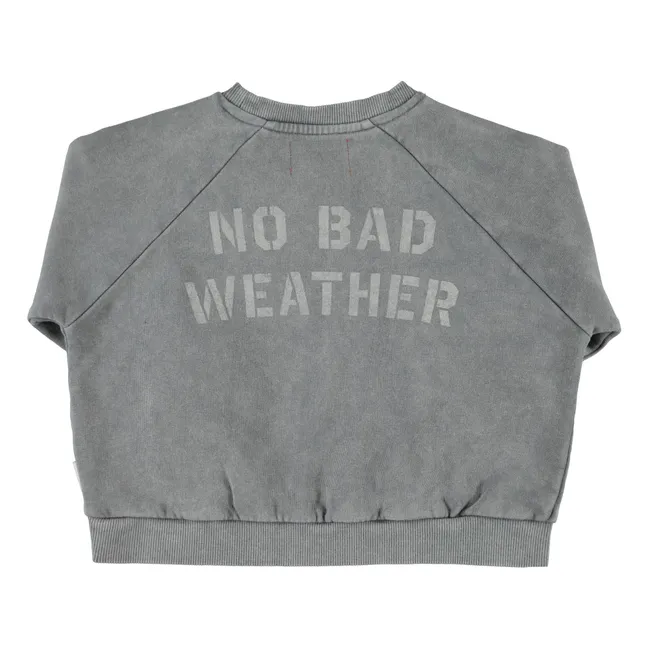 Sweat No Bad Weather Coton Bio | Gris